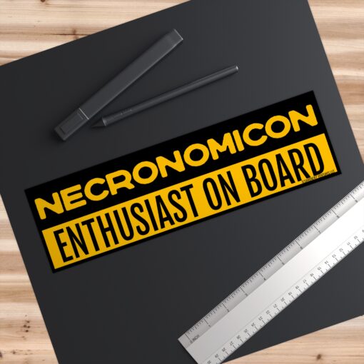 Bumper Sticker (11" x 3", 15" x 3.75") - Necronomicon Enthusiast On Board - Image 2