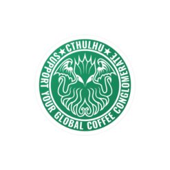 Vinyl Decal Sticker: Cthulhu Support Your Local Coffee Conglomerate