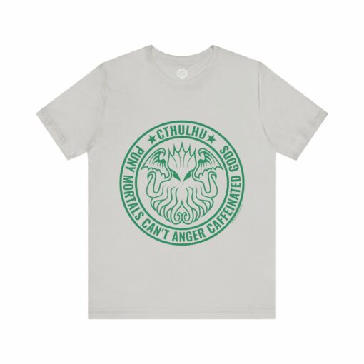 Cthulhu Unisex Tee: 'Puny Humans Can't Anger Caffeinated Gods'
