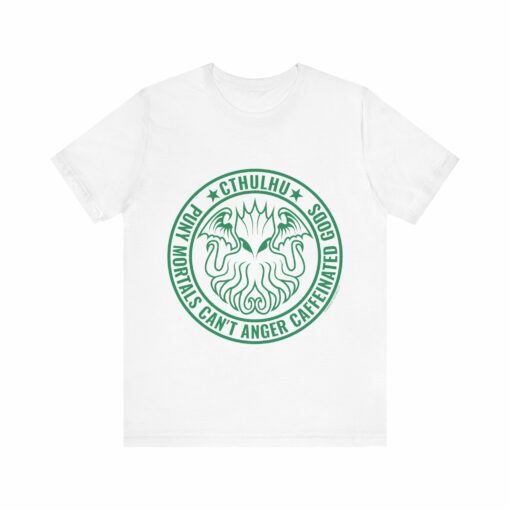 Cthulhu Unisex Tee: 'Puny Humans Can't Anger Caffeinated Gods' - Image 3